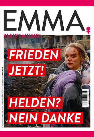 Die Mai/Juni-EMMA mit einem Schwerpunkt zum Ukraine-Krieg. Jetzt im EMMA-Shop.