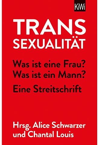 Schwarzer/Louis: Transsexualität